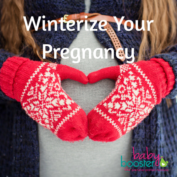 Winterizing Your Pregnancy